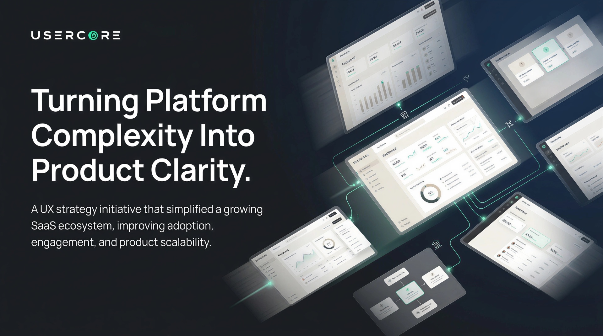 UserCore: Turning Platform Complexity into Product Clarity